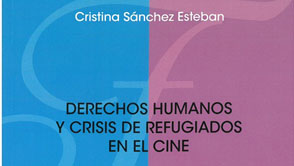 Derechos humanos y crisis de refugiados en el cine