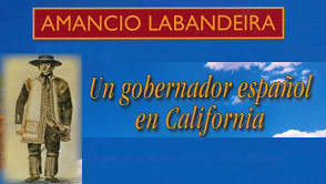 Un gobernador español en California