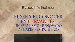El ser y el conocer en Cervantes: un 