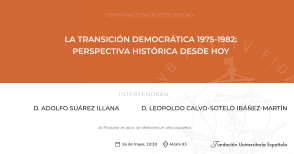 La transicin democrtica 1975-1982: perspectiva histrica desde hoy