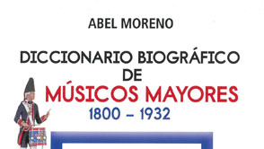 Diccionario biográfico de Músicos Mayores. 1800-1932