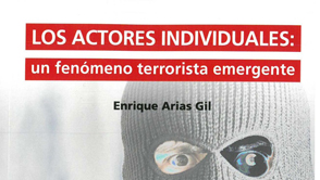 Los actores individuales: un fenómeno terrorista emergente