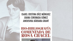 Bio-blibliografía comentada de Rosa Chacel