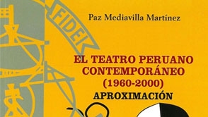 El teatro peruano contemporáneo (1960-2000). Aproximación