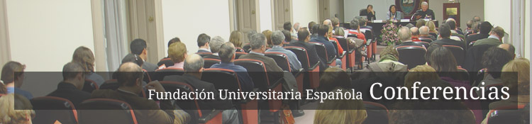 Conferencias de la Fundación Universitaria Española
