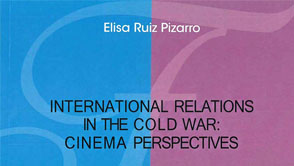 International Relations in the Cold War: Cinema Perspectives